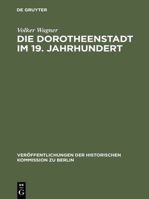 cover image of Die Dorotheenstadt im 19. Jahrhundert